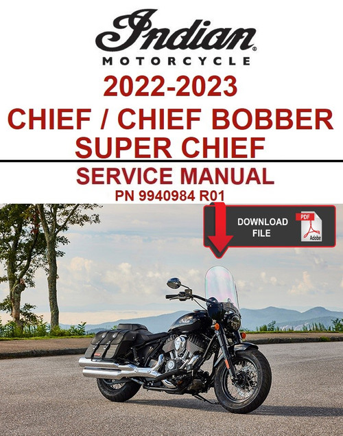 2022-2023 印第安酋长 / 酋长 Bobber / 超级酋长 维修手册